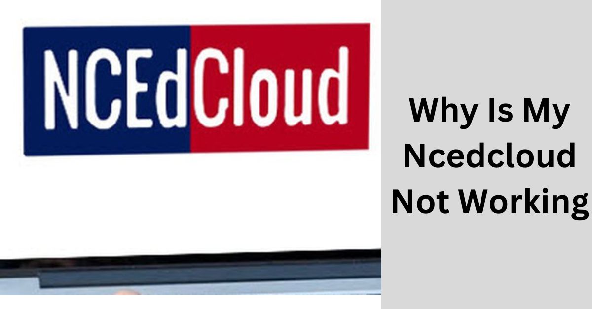 Why Is My Ncedcloud Not Working