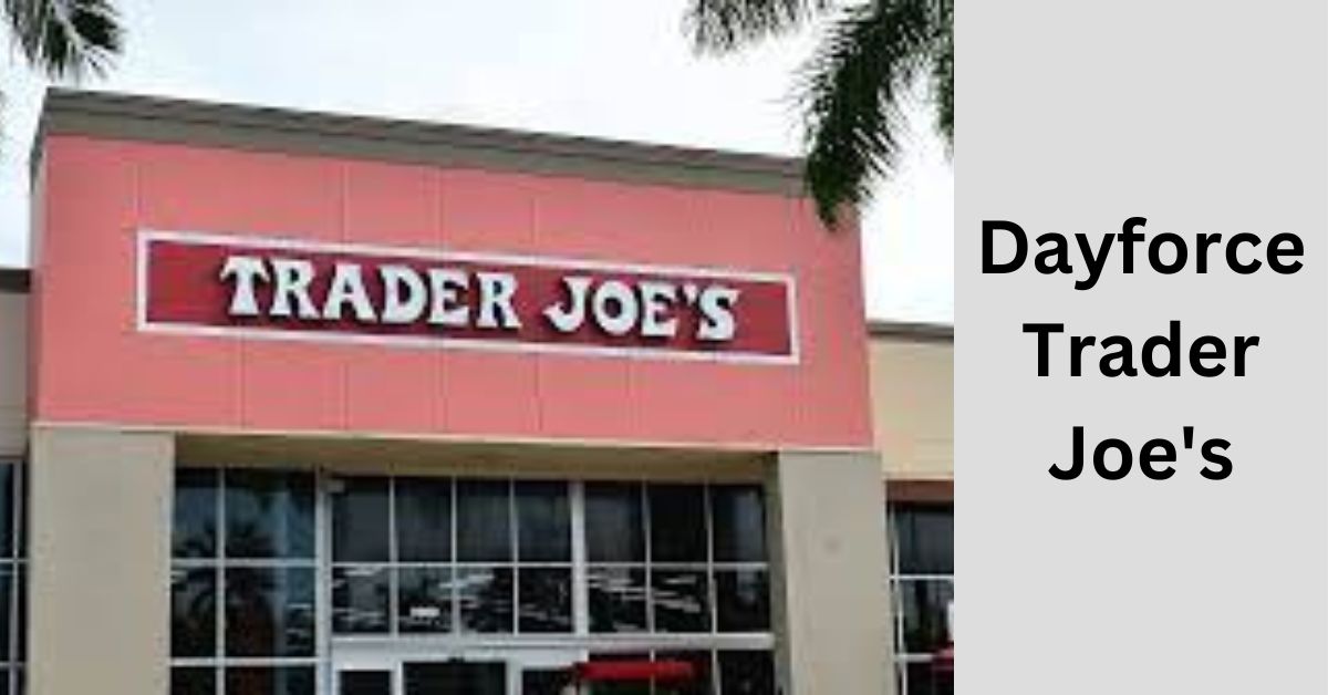 Dayforce Trader Joe's