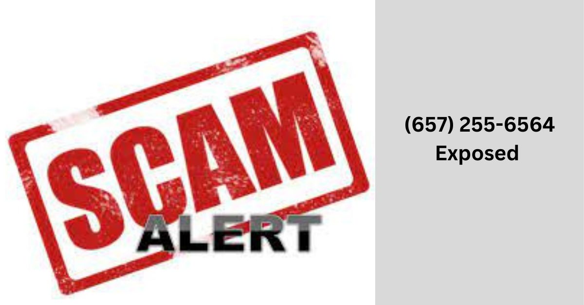 (657) 255-6564 Exposed